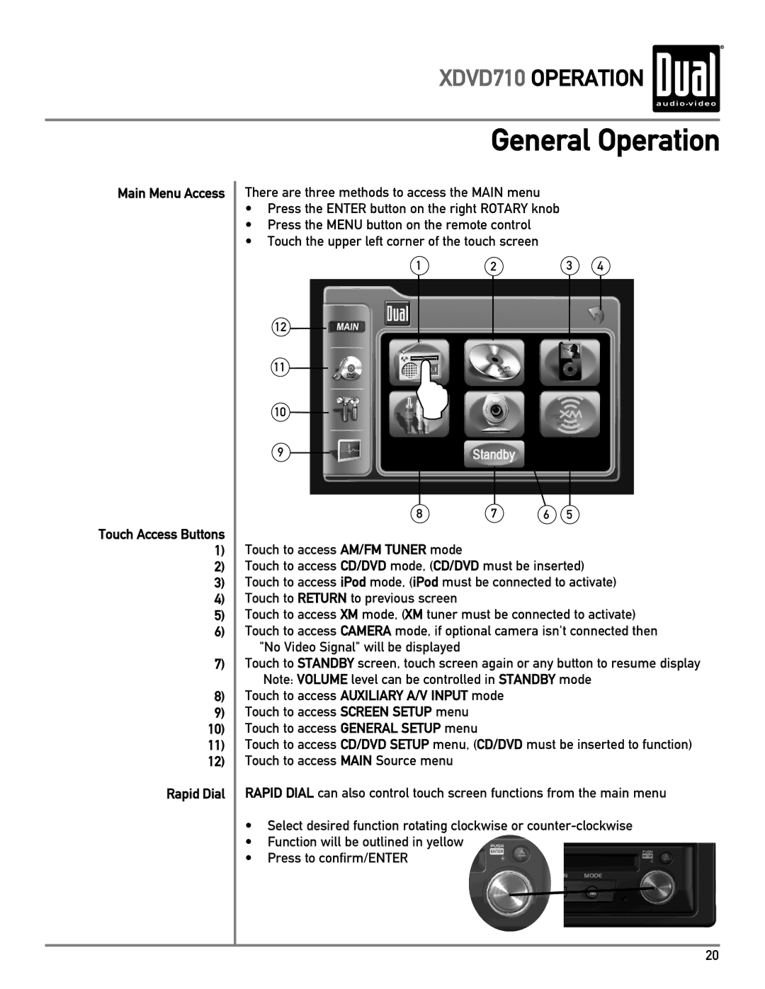 Dual XDVD710 owner manual Main Menu Access, Rapid Dial 