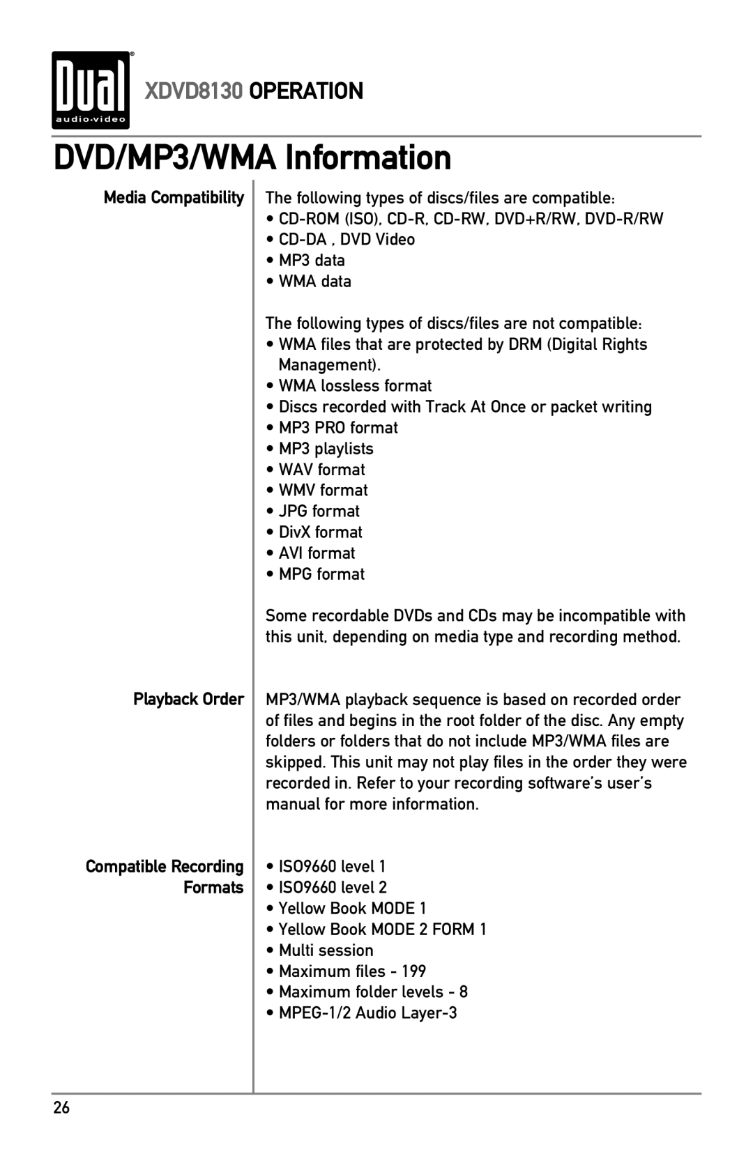 Dual XDVD8130 DVD/MP3/WMA Information, Media Compatibility Playback Order, Following types of discs/files are compatible 