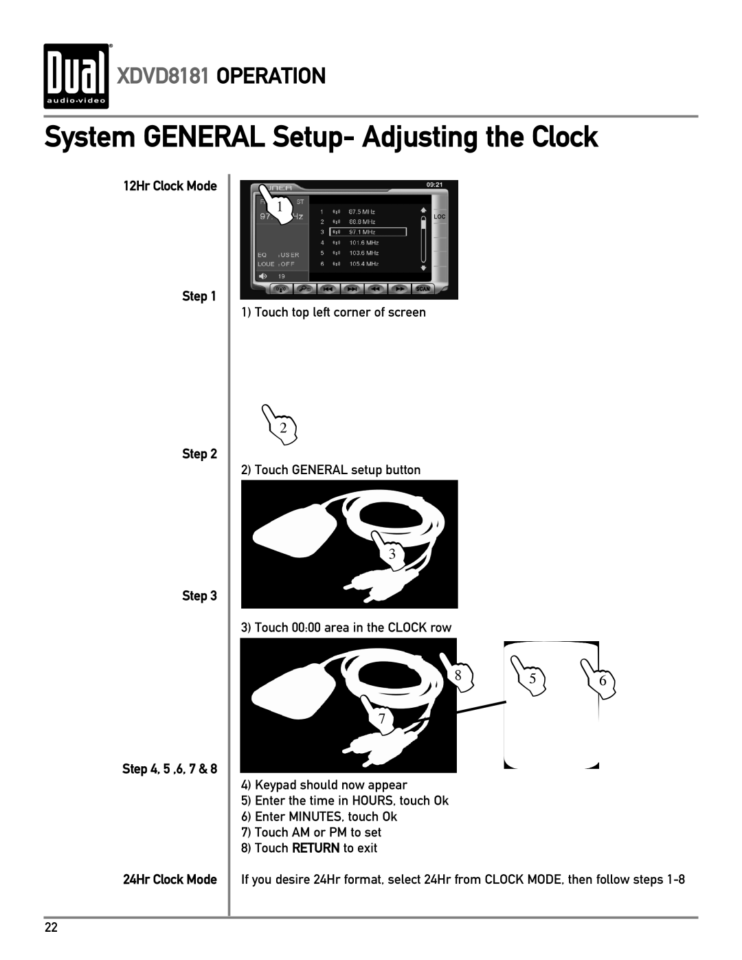 Dual XDVD8181 owner manual System General Setup- Adjusting the Clock, 12Hr Clock Mode , 7 24Hr Clock Mode 