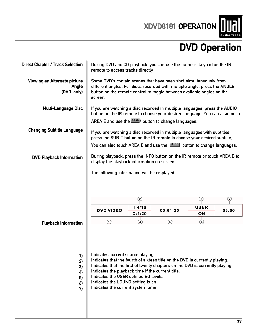 Dual XDVD8181 owner manual Area E and use the button to change languages 