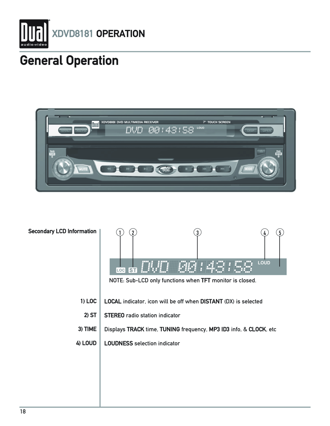 Dual owner manual General Operation, XDVD8181 OPERATION, Secondary LCD Information, 2 ST, 1 LOC 