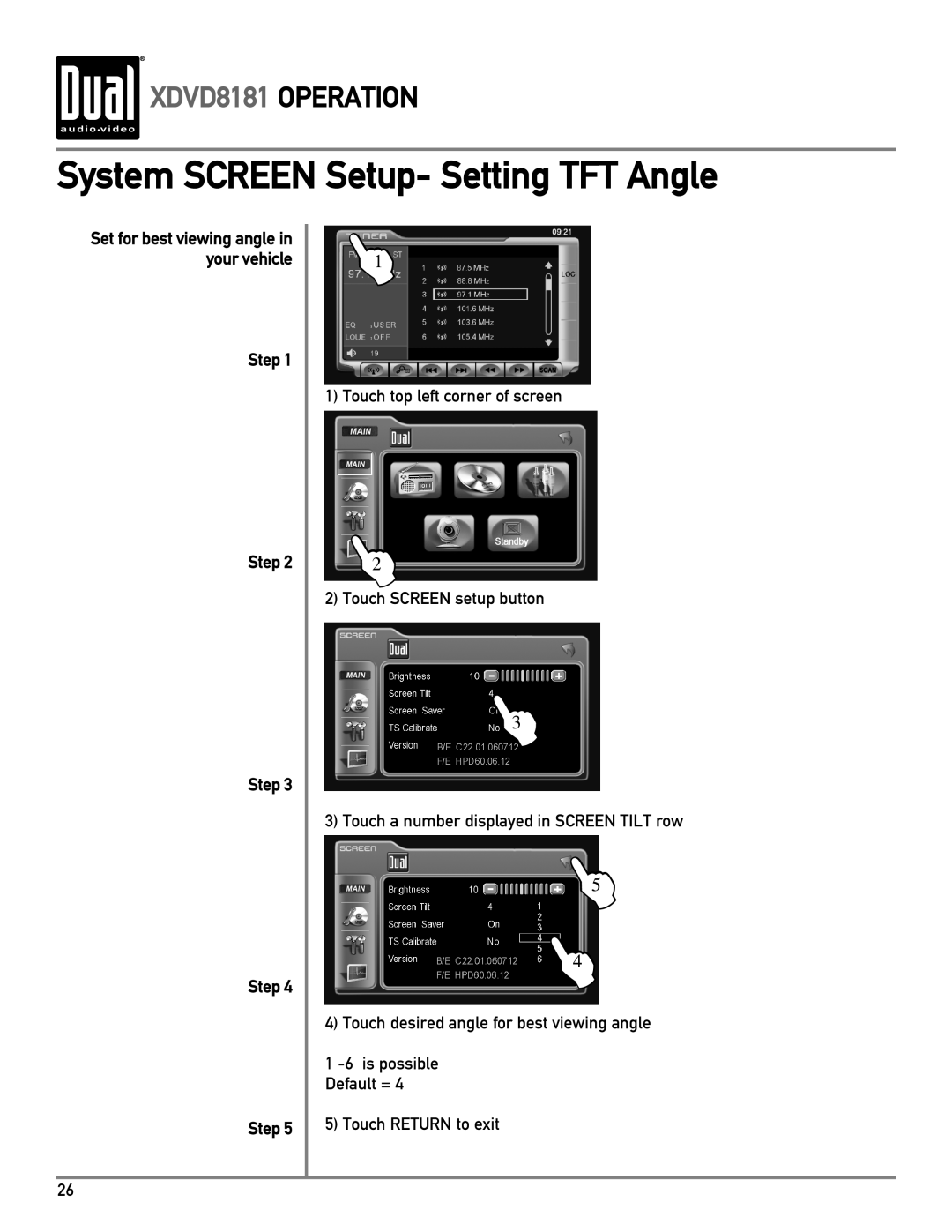 Dual owner manual System SCREEN Setup- Setting TFT Angle, L5 L4, XDVD8181 OPERATION, Step Step Step Step Step 