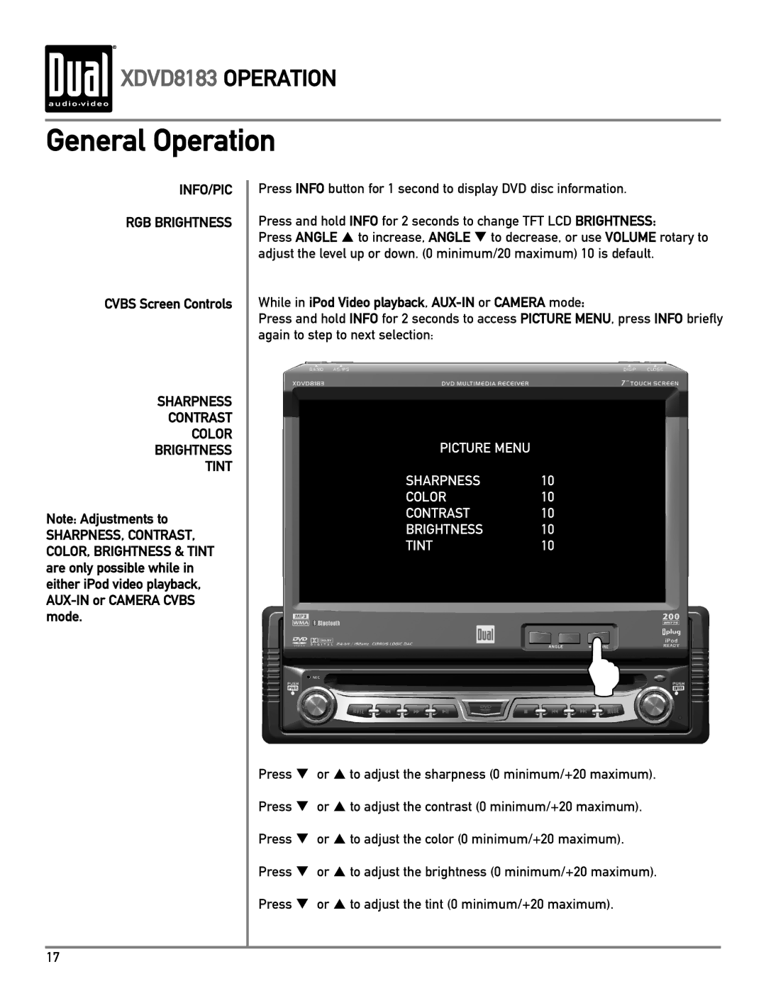 Dual XDVD8183 owner manual Cvbs Screen Controls, While in iPod Video playback, AUX-IN or Camera mode 