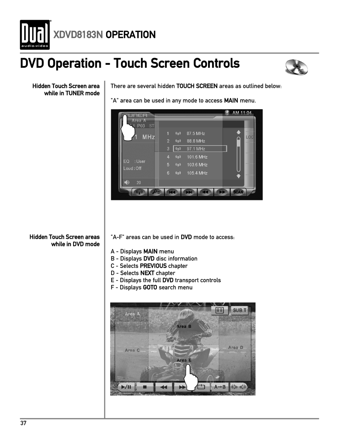 Dual XDVD8183N owner manual DVD Operation Touch Screen Controls 