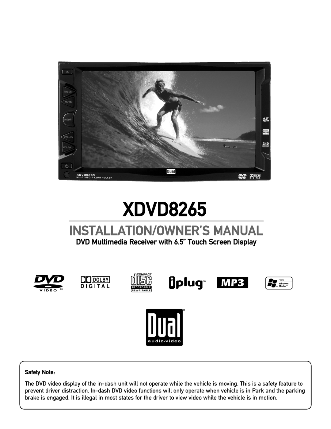 Dual XDVD8265 owner manual Safety Note 