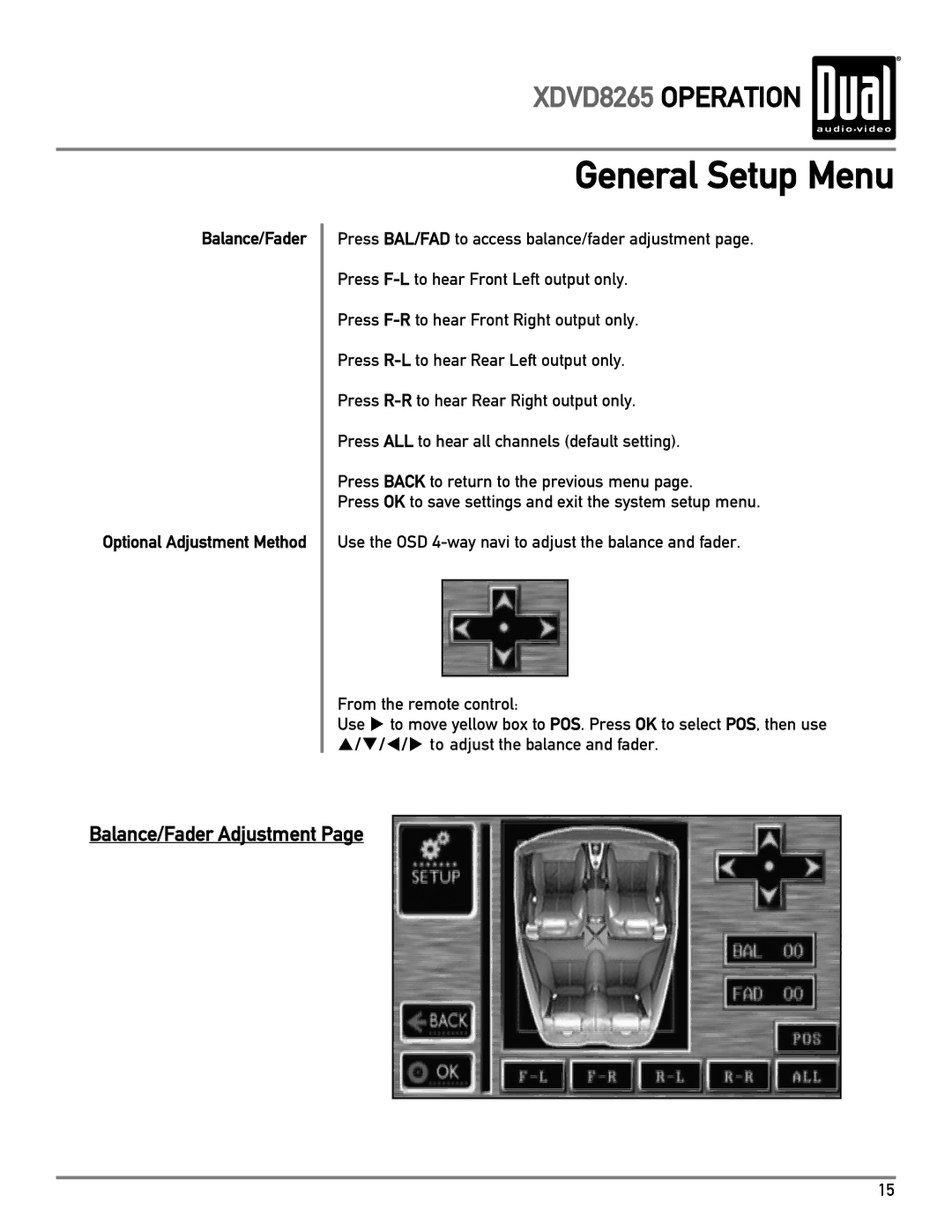 Dual XDVD8265 owner manual Balance/Fader Optional Adjustment Method 