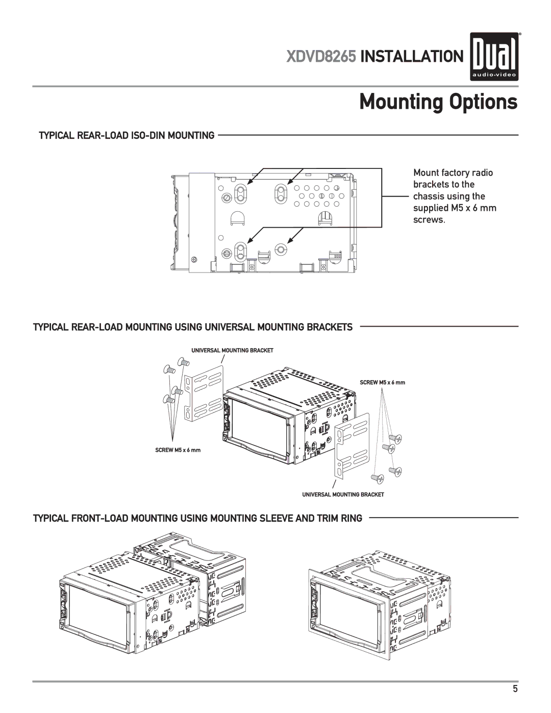 Dual XDVD8265 owner manual Mounting Options 