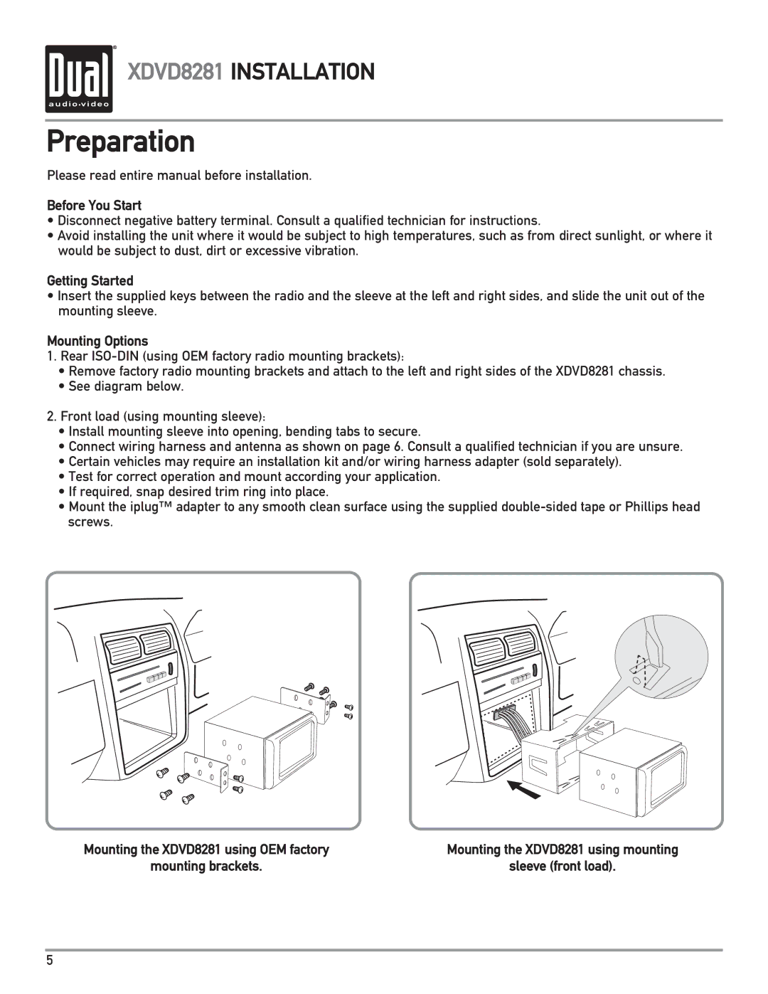 Dual XDVD8281 owner manual Preparation, Before You Start, Getting Started, Mounting Options 