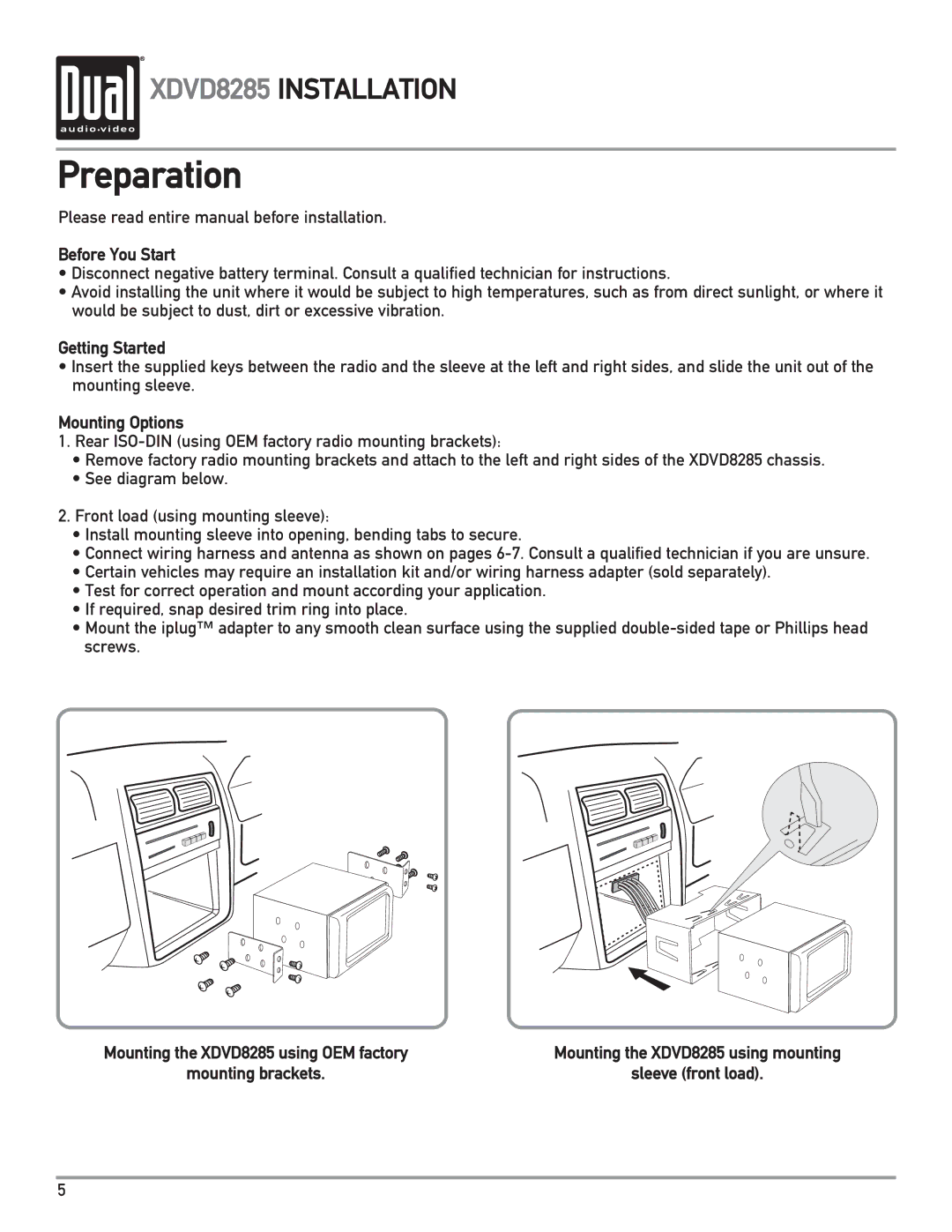 Dual XDVD8285 owner manual Preparation, Before You Start, Getting Started, Mounting Options 