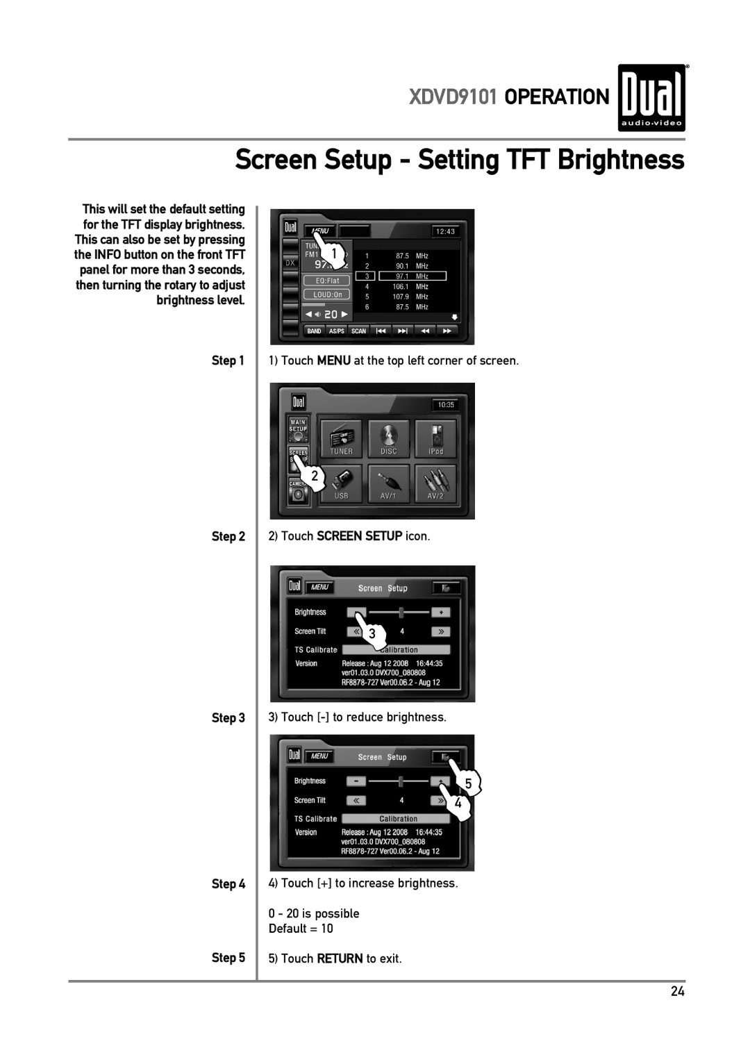 Dual XDVD9101 owner manual Touch Menu at the top left corner of screen, Touch Screen Setup icon 