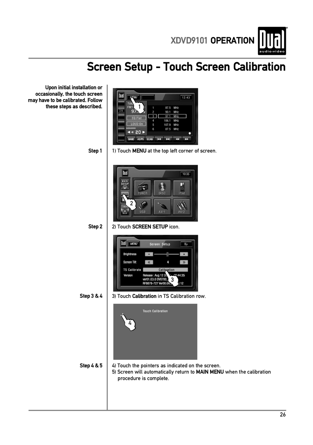 Dual XDVD9101 owner manual Screen Setup Touch Screen Calibration 