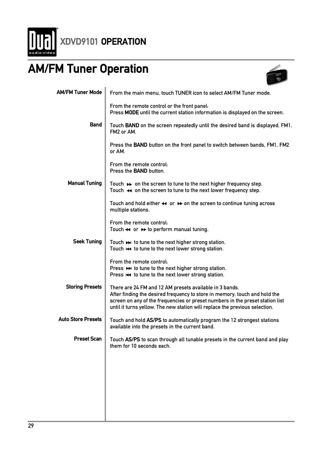 Dual XDVD9101 owner manual AM/FM Tuner Operation, Band Manual Tuning Seek Tuning Storing Presets, Preset Scan 