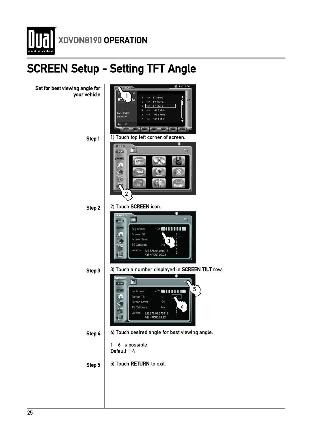 Dual XDVDN8190 owner manual Screen Setup Setting TFT Angle 