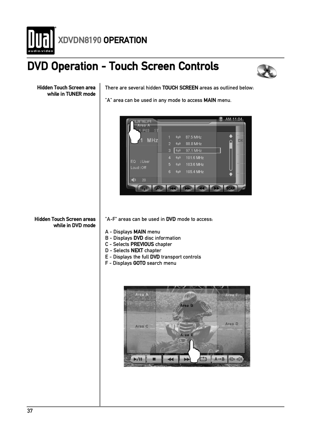 Dual XDVDN8190 owner manual DVD Operation Touch Screen Controls 