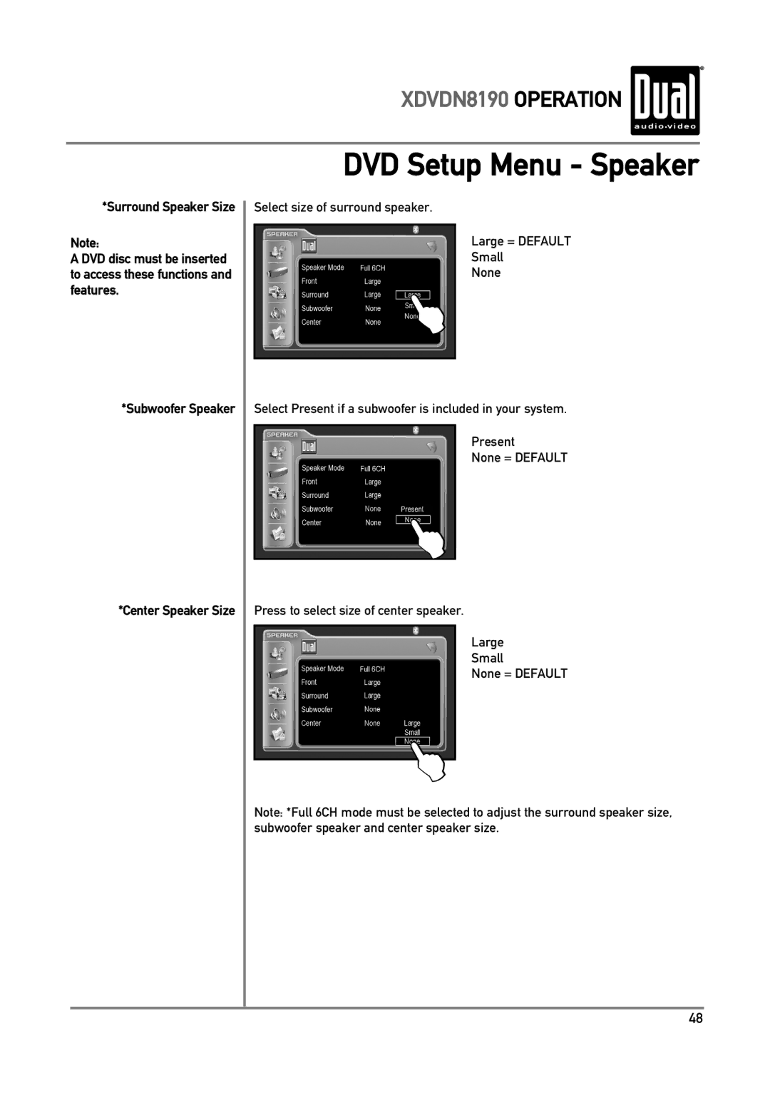 Dual XDVDN8190 DVD Setup Menu Speaker, Surround Speaker Size, Select size of surround speaker Large = Default Small None 