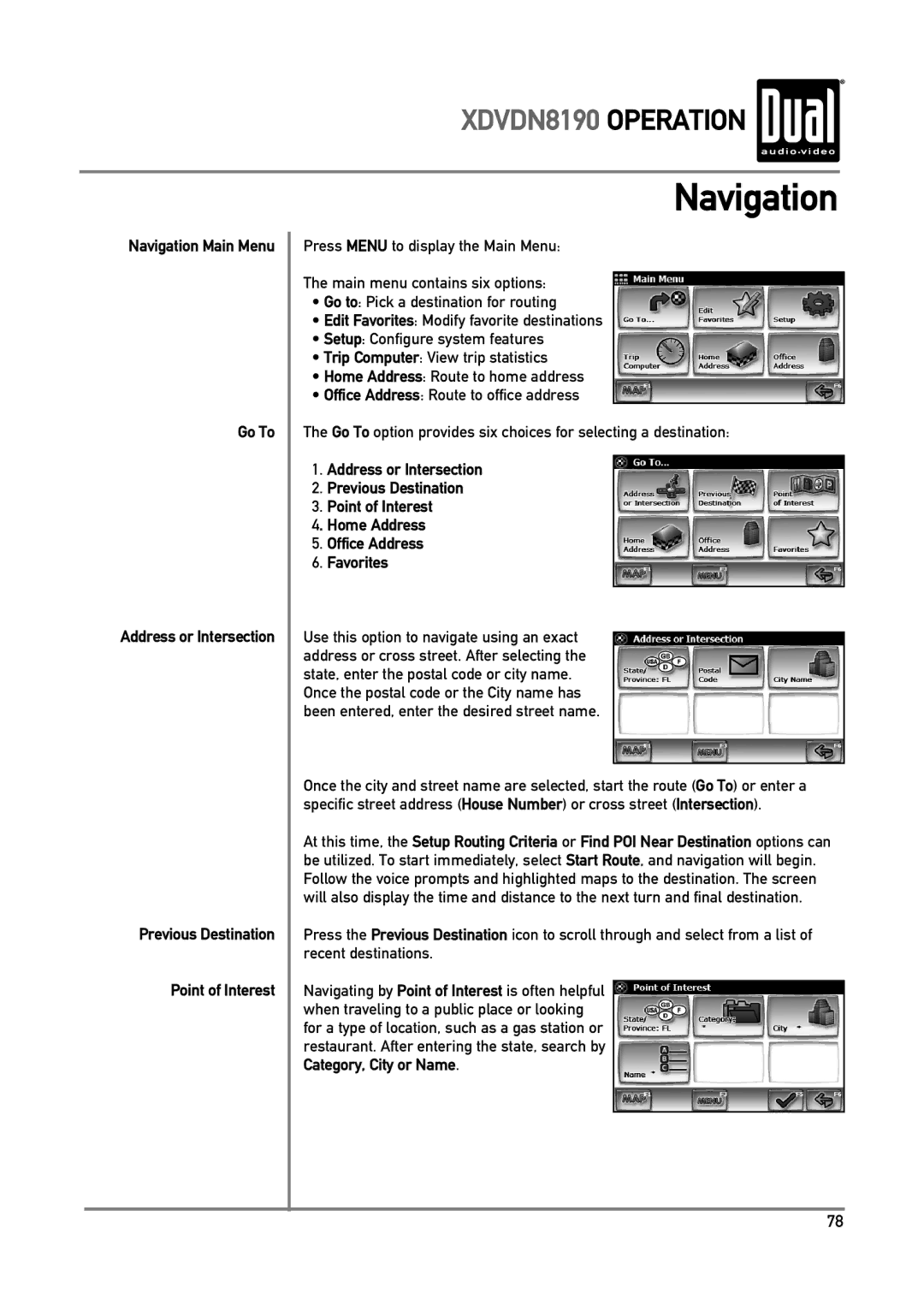 Dual XDVDN8190 owner manual Go To, Previous Destination Point of Interest 