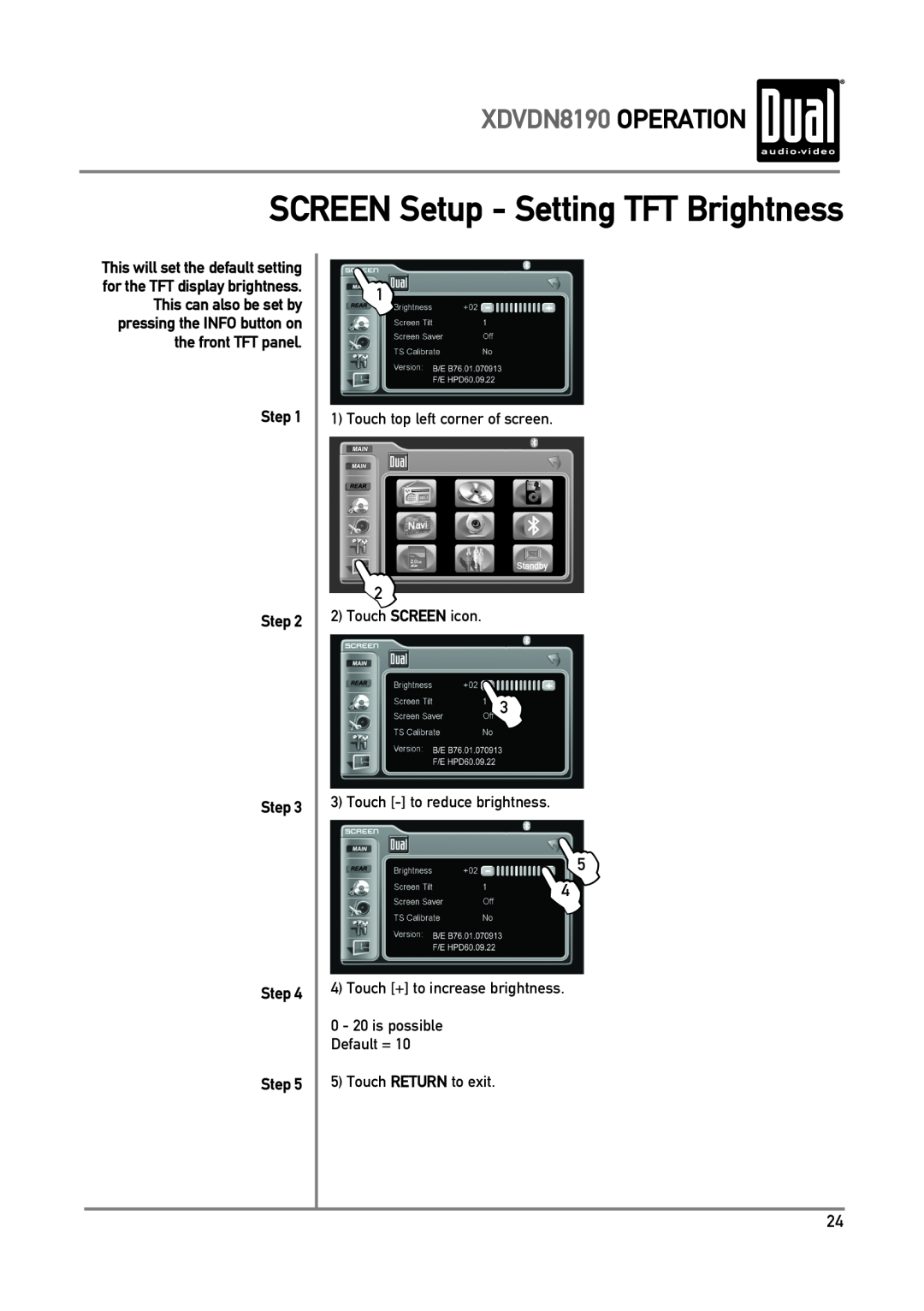 Dual owner manual SCREEN Setup - Setting TFT Brightness, L5 L4, XDVDN8190 OPERATION, Step Step Step Step Step 