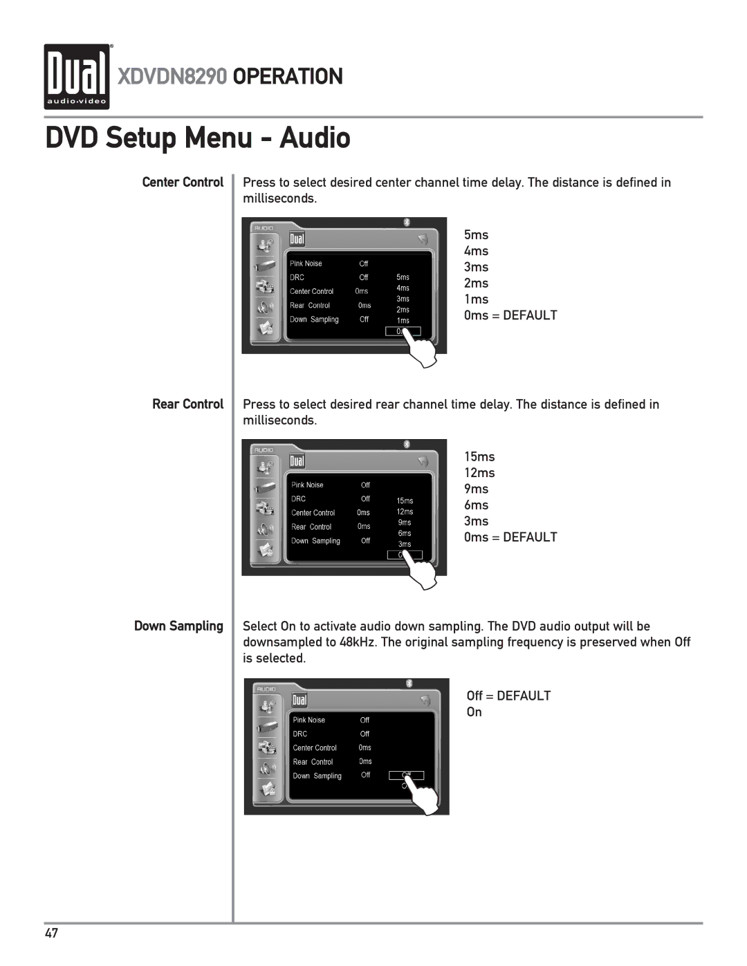 Dual XDVDN8290 owner manual Center Control Rear Control Down Sampling 