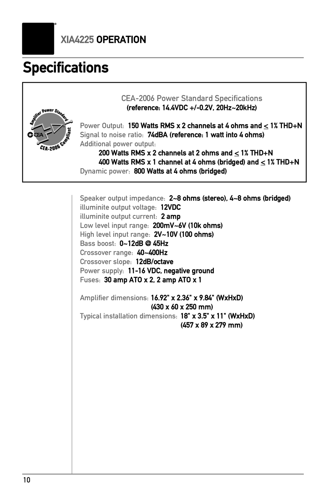 Dual XIA4225 owner manual Specifications, Bass boost 0~12dB @ 45Hz 