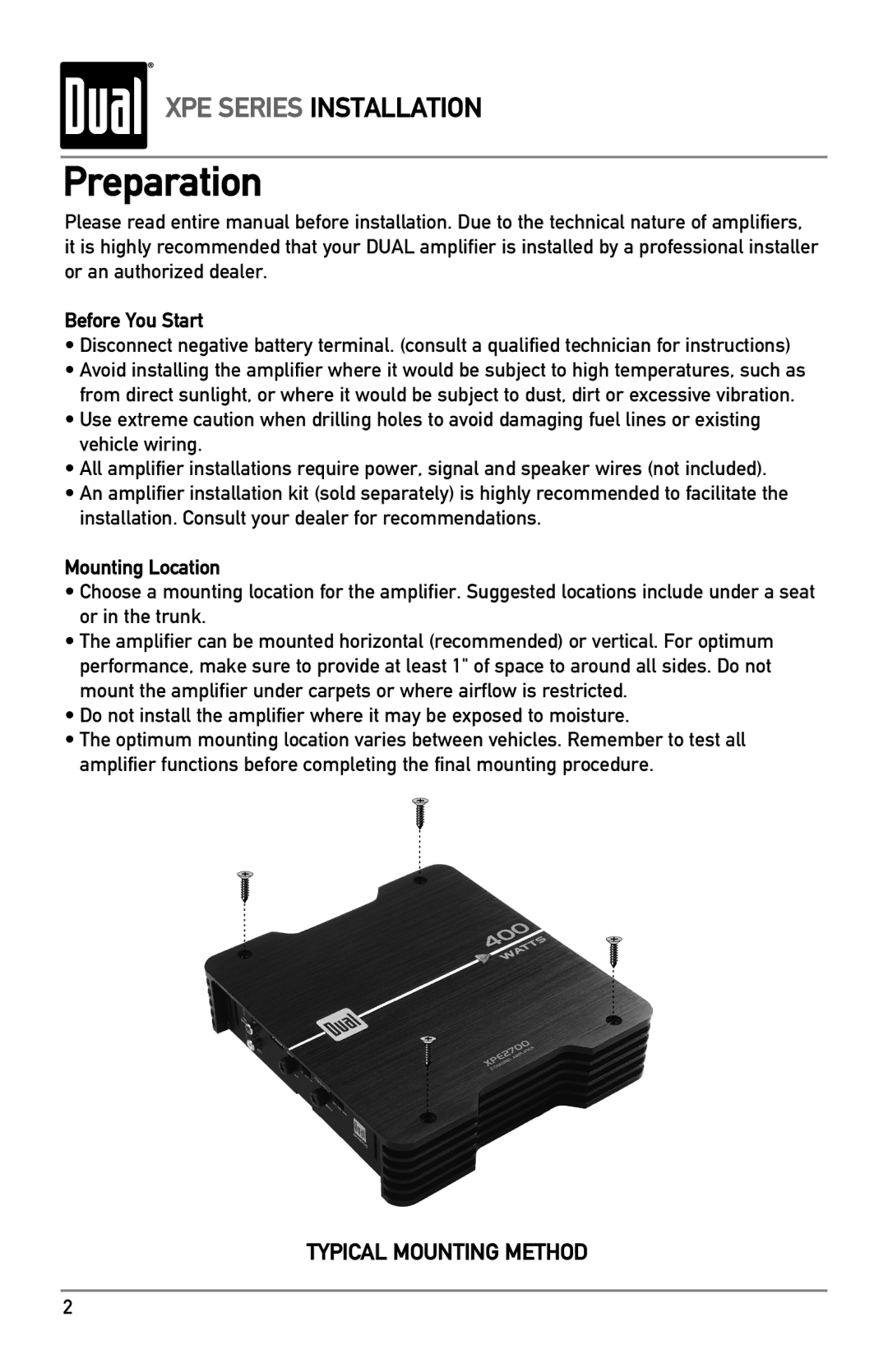 Dual XPE4700, XPE2700, XPE1700 owner manual Preparation, Before You Start, Mounting Location 