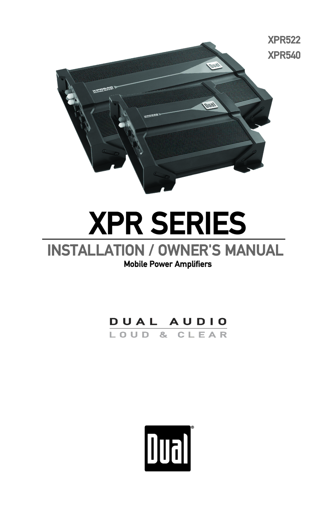 Dual owner manual XPR Series, Mobile Power Amplifiers 