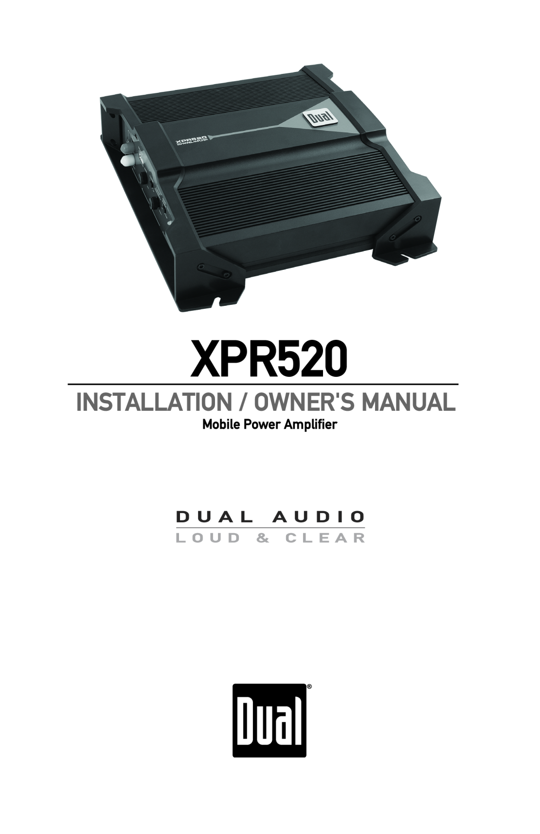 Dual XPR520 owner manual Mobile Power Amplifier 