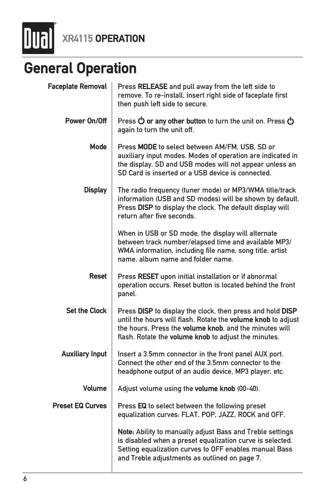 Dual XR4115 owner manual General Operation, Adjust volume using the volume knob 