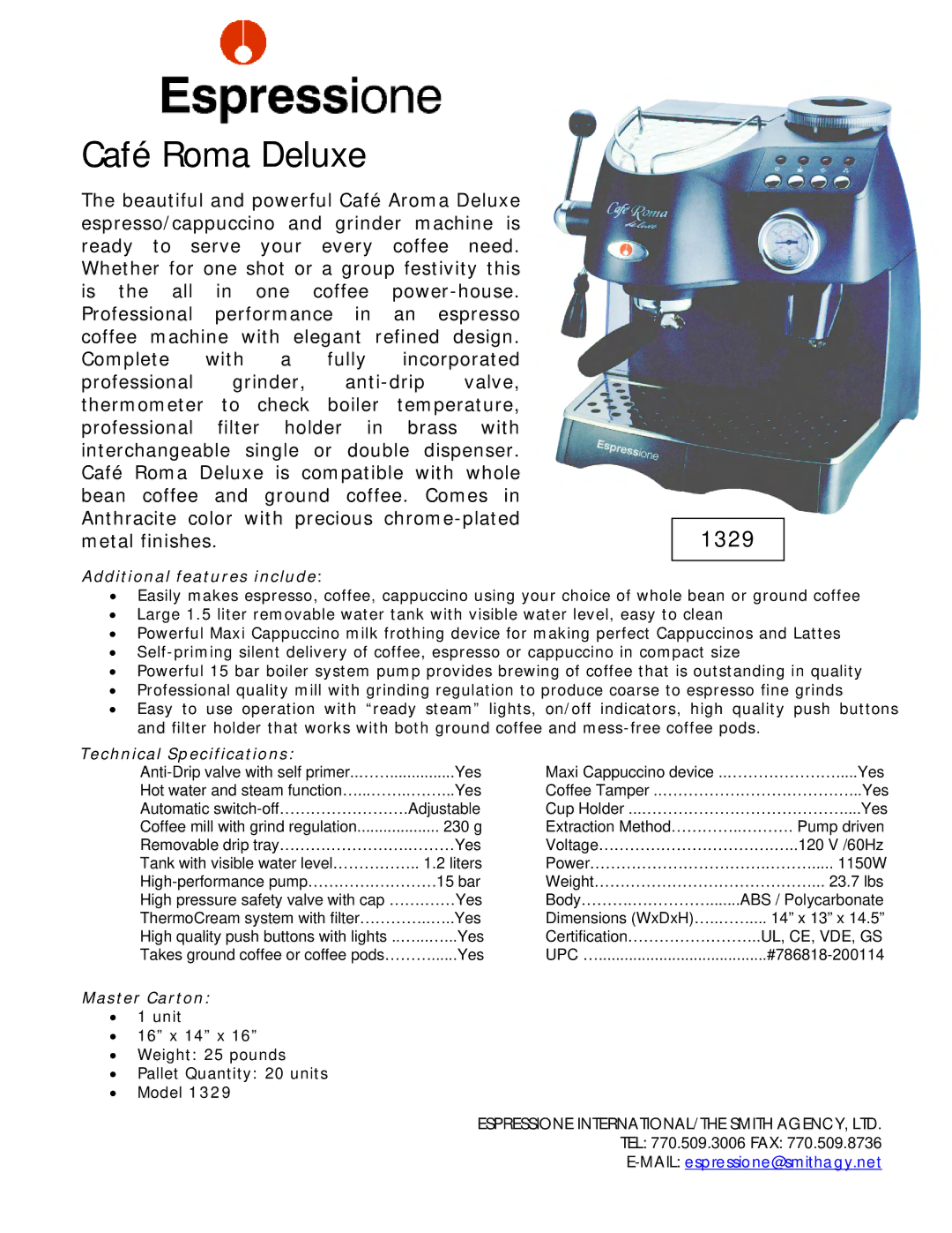 Dualit 1329 technical specifications Café Roma Deluxe, Additional features include, Technical Specifications 