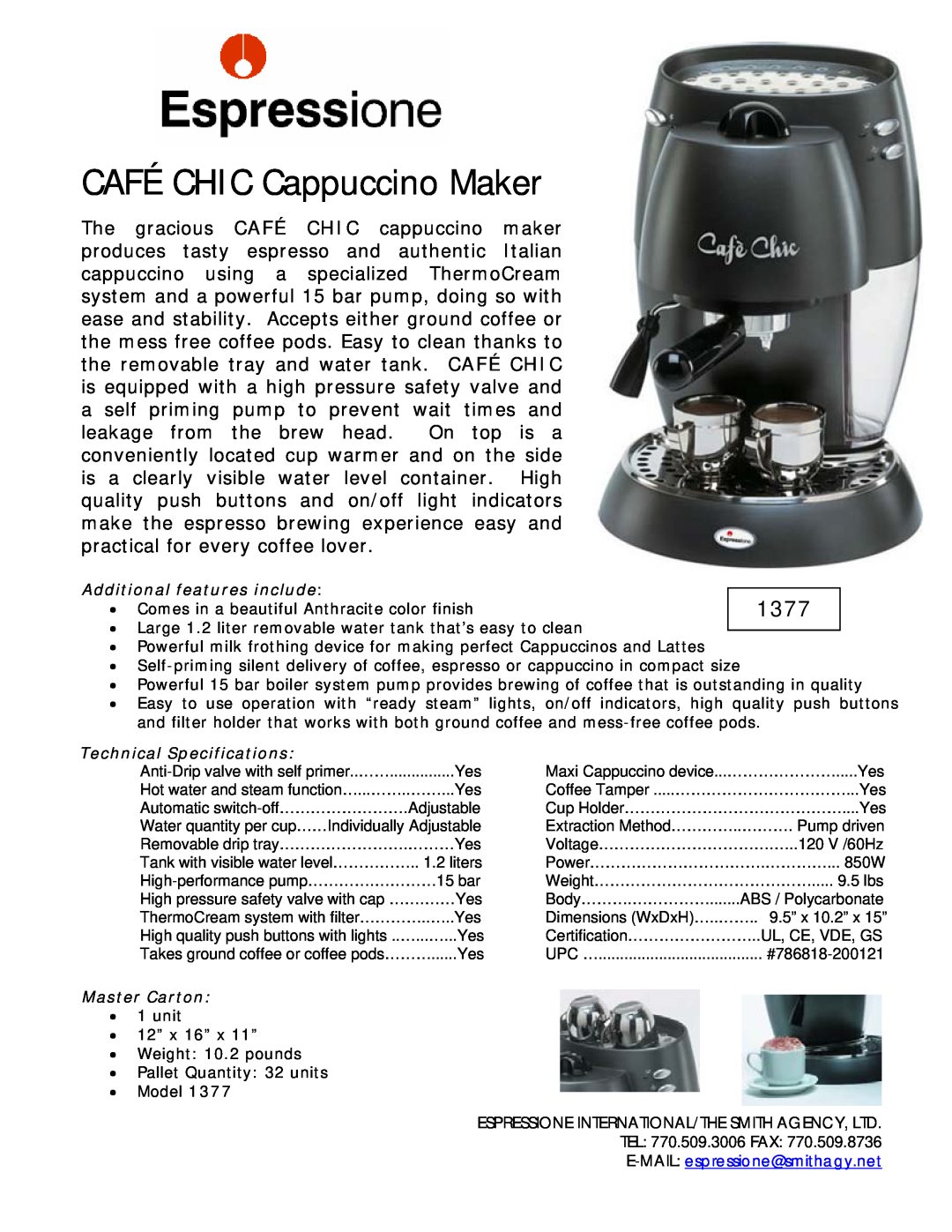Dualit 1377 technical specifications CAFÉ CHIC Cappuccino Maker, Additional features include, Technical Specifications 