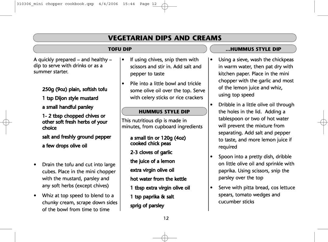 Dualit 310306 instruction manual Vegetarian Dips And Creams, Tofu Dip, Hummus Style Dip 
