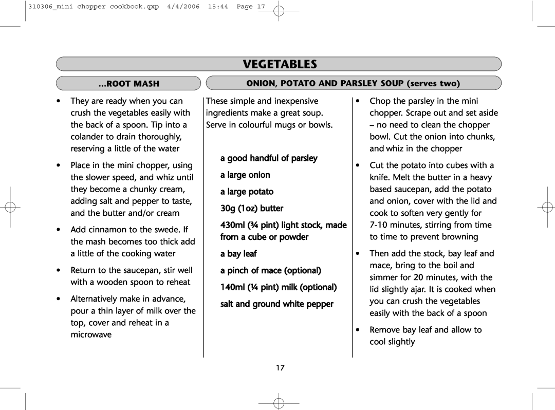 Dualit 310306 instruction manual Vegetables, Root Mash, ONION, POTATO AND PARSLEY SOUP serves two 