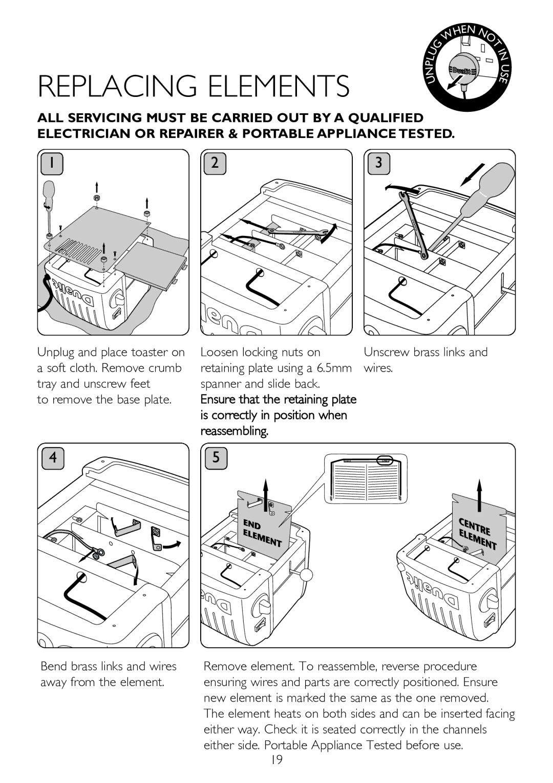 Dualit 47167, 47168 REpLACING Elements, To remove the base plate, Loosen locking nuts on, Wires, Spanner and slide back 