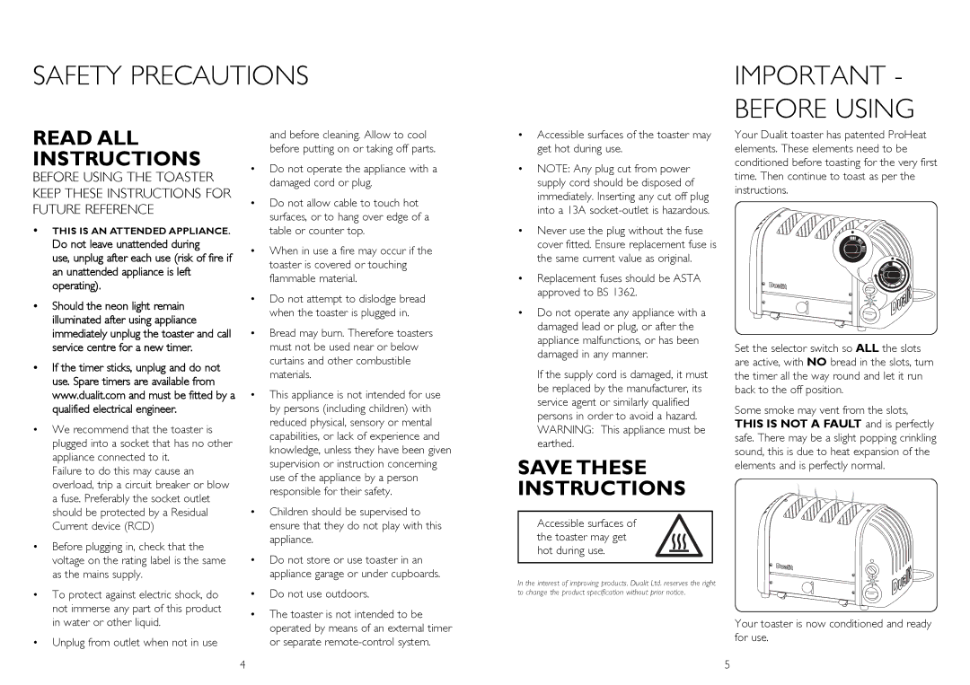 Dualit AWS Toaster Safety pRECAuTIONS, Do not use outdoors, Accessible surfaces of the toaster may get hot during use 