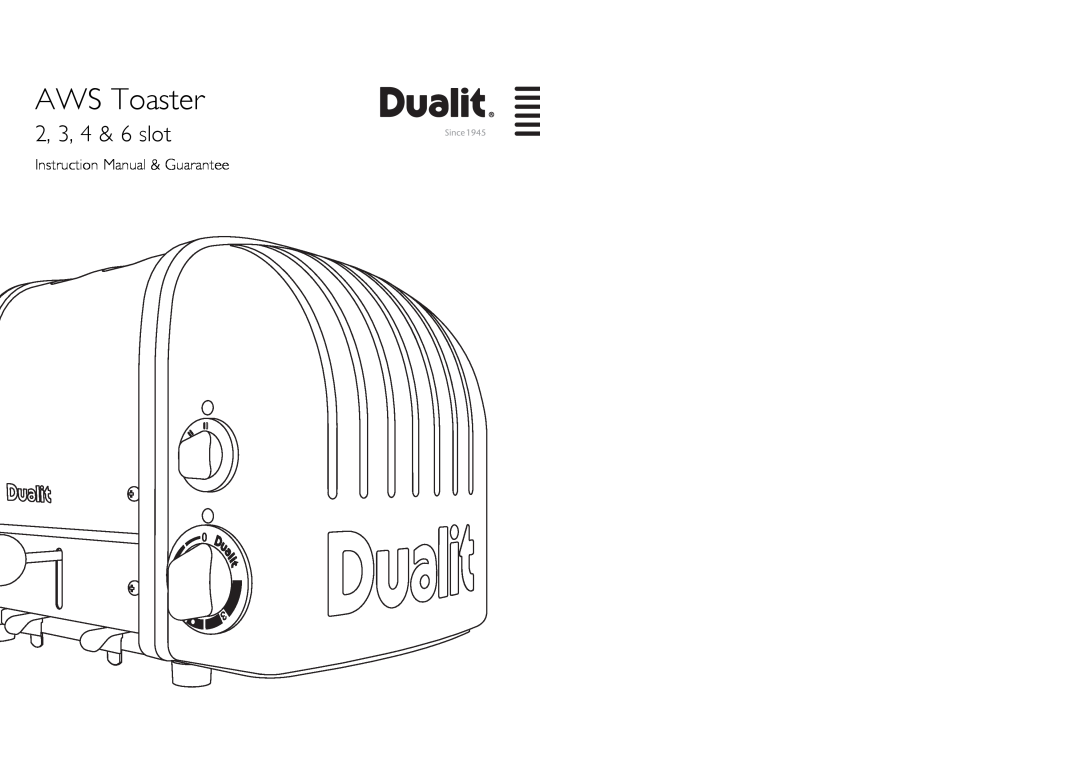 Dualit AWS Toaster instruction manual 2, 3, 4 & 6 slot 