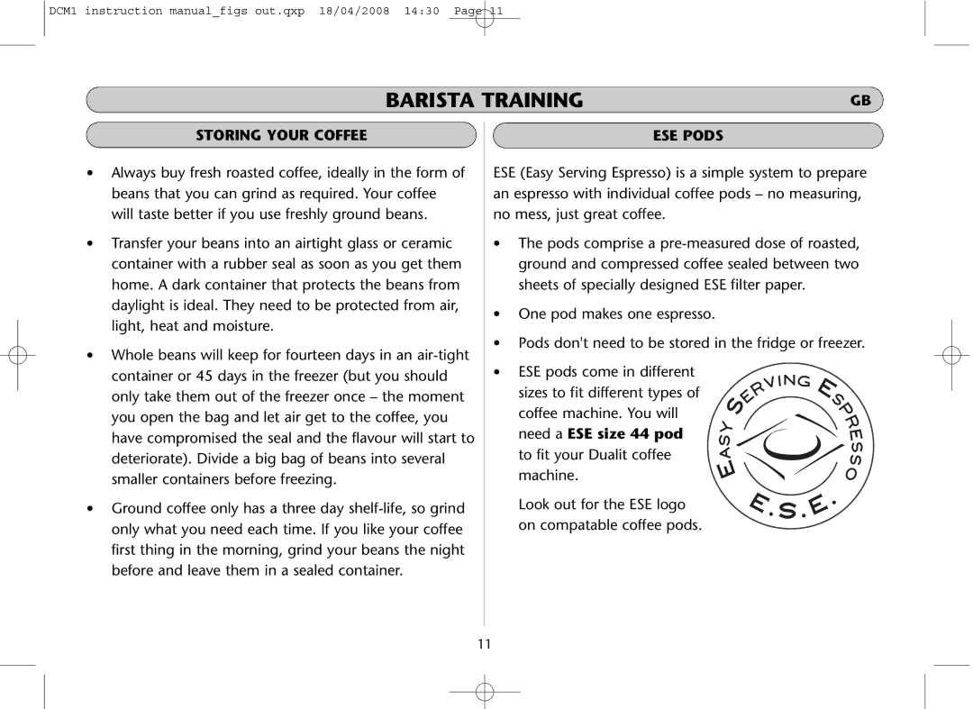 Dualit DCM1 instruction manual Storing Your Coffee, ESE Pods 