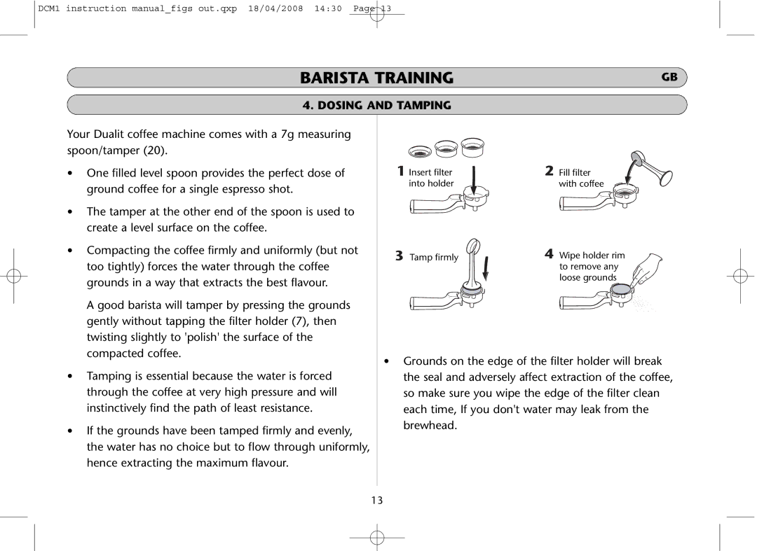 Dualit DCM1 instruction manual Dosing and Tamping 