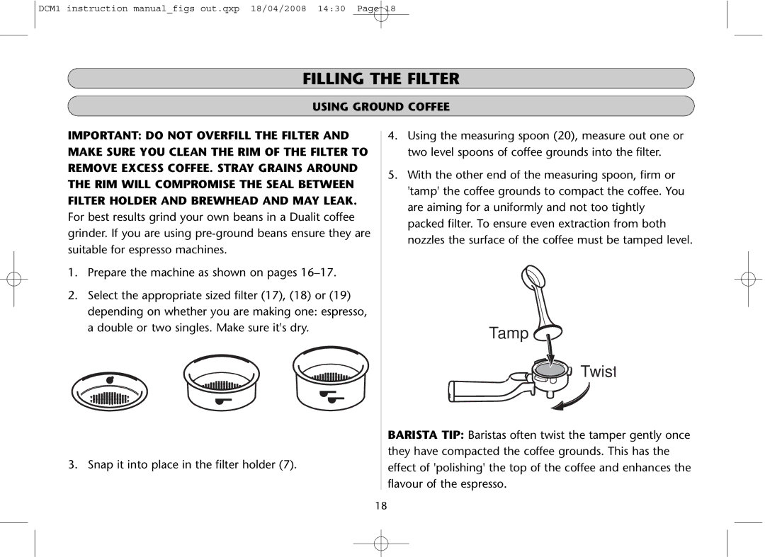 Dualit DCM1 instruction manual Filling the Filter, Tamp Twist 