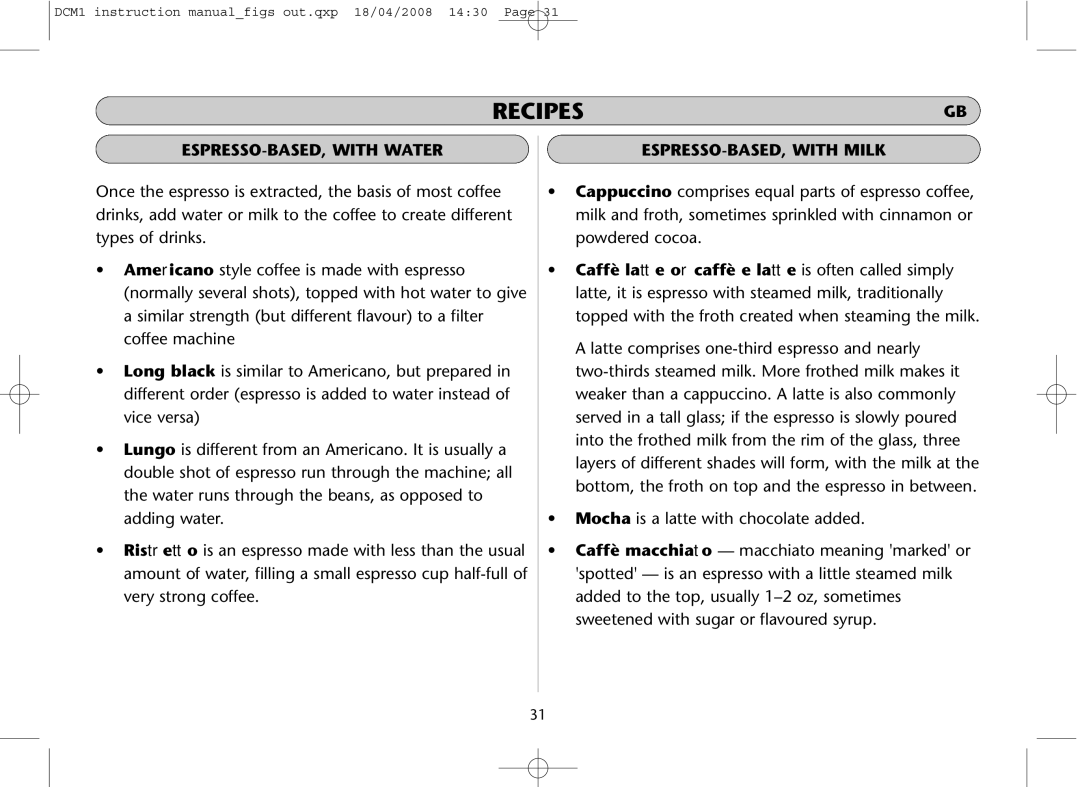 Dualit DCM1 instruction manual Recipes, ESPRESSO-BASED, with Water, ESPRESSO-BASED, with Milk 