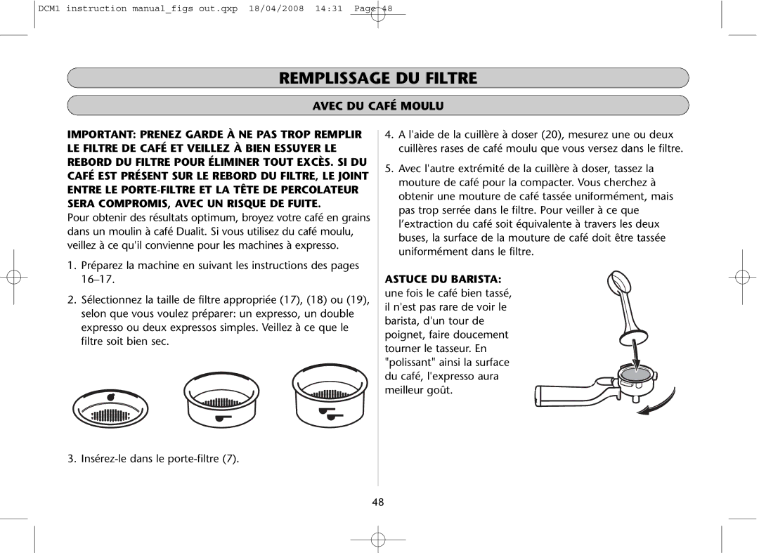 Dualit DCM1 instruction manual Remplissage DU Filtre, Avec DU Café Moulu, Astuce DU Barista 