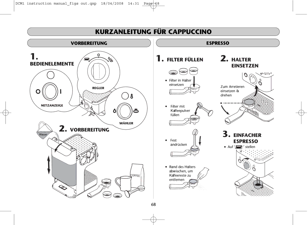 Dualit DCM1 instruction manual Kurzanleitung FÜR Cappuccino, Vorbereitung Espresso 