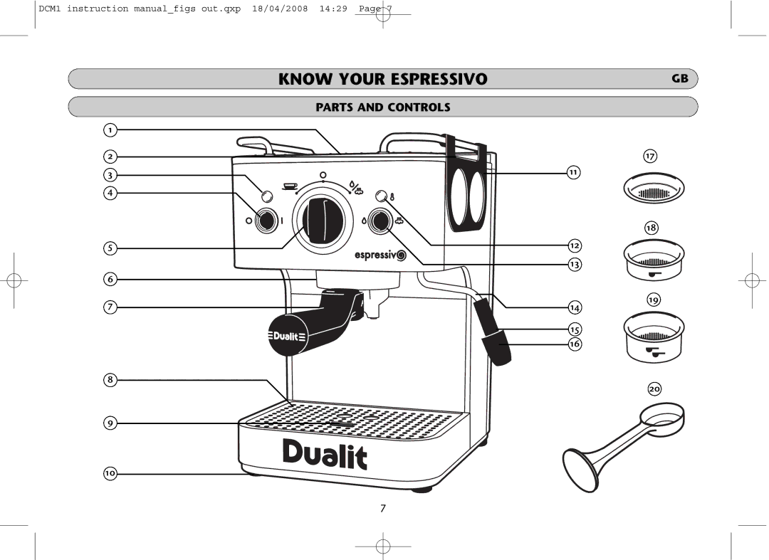 Dualit DCM1 instruction manual Know Your Espressivo 