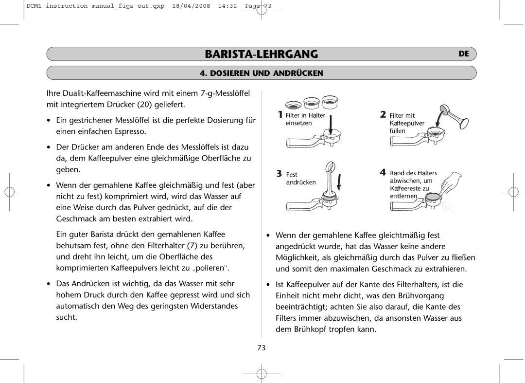 Dualit DCM1 instruction manual Dosieren UND Andrücken 