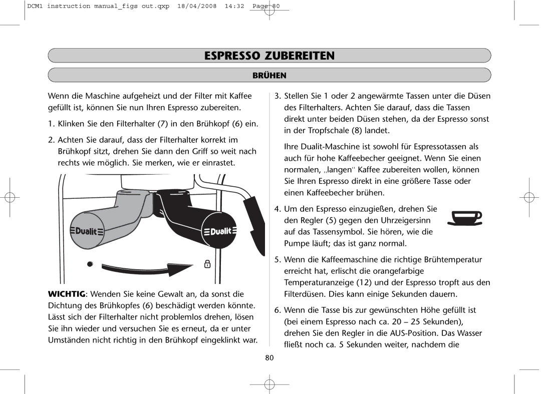 Dualit DCM1 instruction manual Espresso Zubereiten, Brühen 