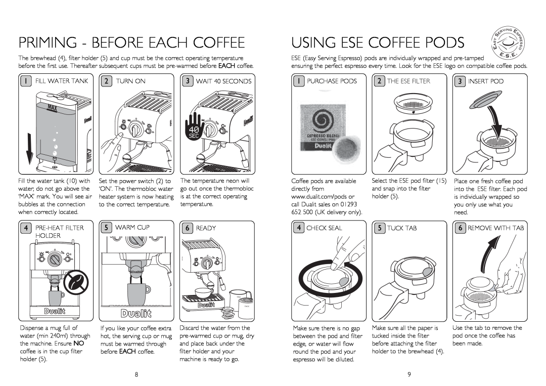 Dualit DCM2 instruction manual Priming - Before Each Coffee, Using Ese Coffee Pods 