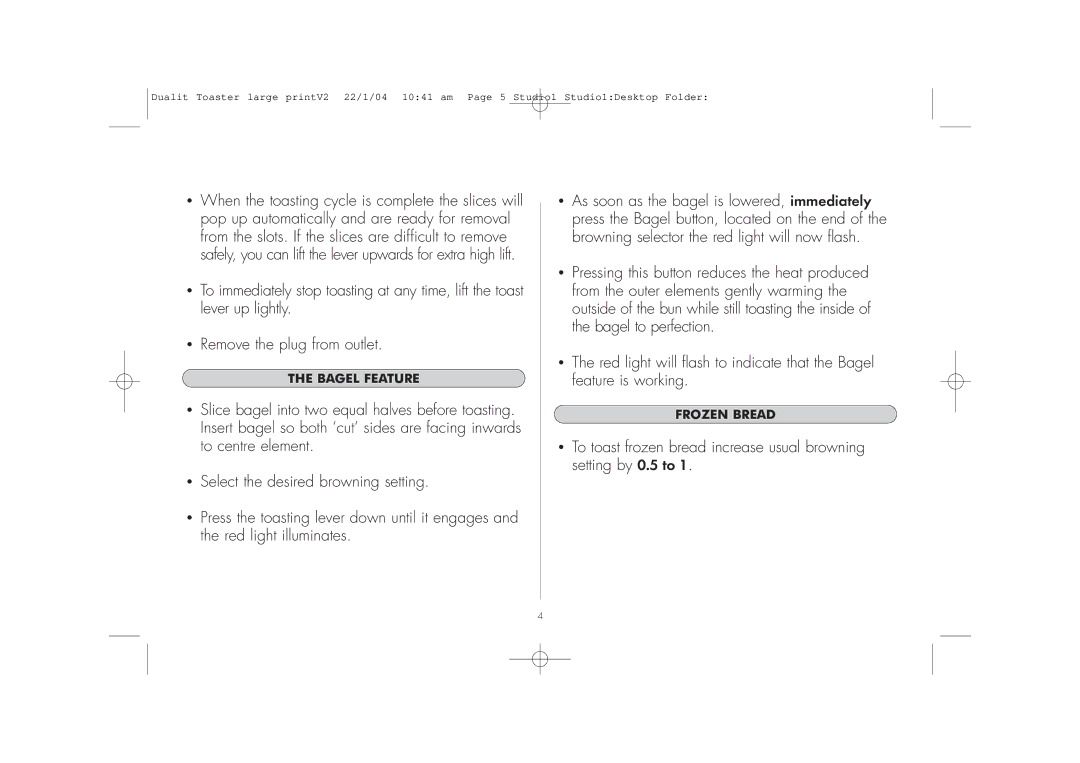 Dualit DUAL TOASTER 2 AND 4 SLOT MODELS, 46245 manual Bagel Feature 