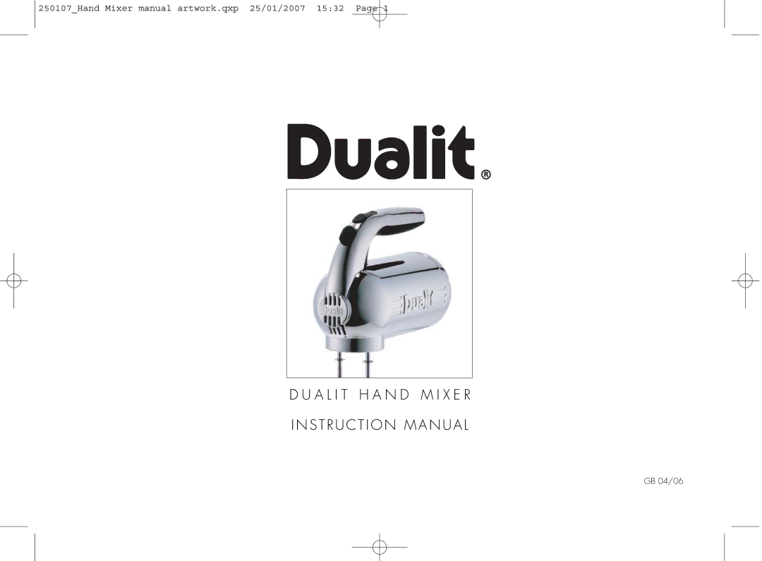 Dualit GB 04/06 instruction manual A L I T H a N D M I X E R 