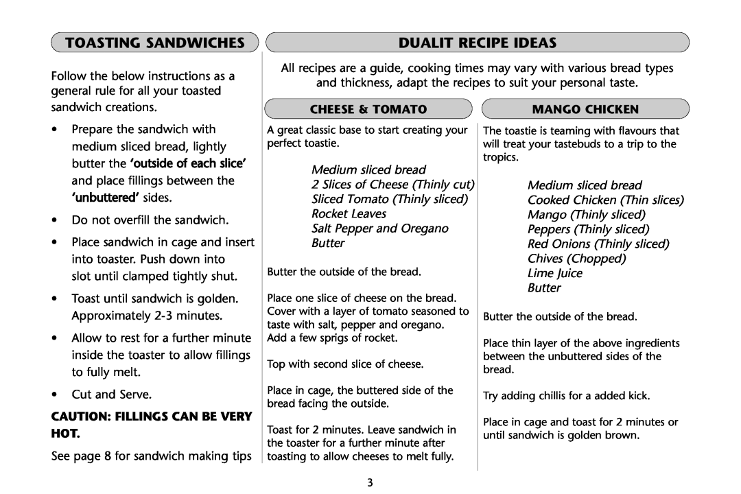 Dualit Sandwich Cage manual Toasting Sandwiches, Dualit Recipe Ideas, Cheese & Tomato, Mango Chicken, Medium sliced bread 