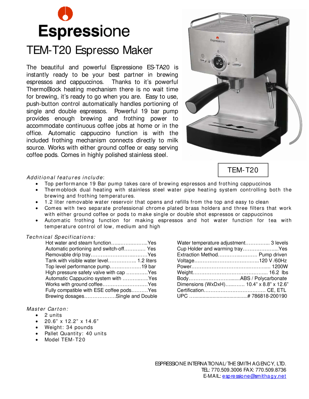 Dualit technical specifications TEM-T20 Espresso Maker, Additional features include, Technical Specifications 