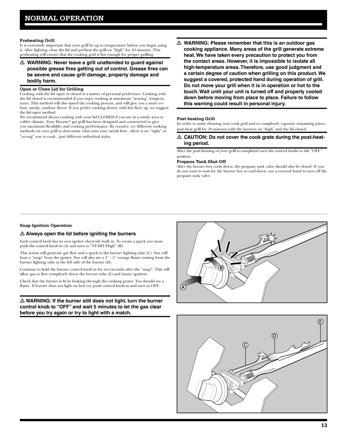 Ducane 2020805 owner manual Preheating Grill, Open or Close Lid for Grilling, Post-heating Grill, Propane Tank Shut-Off 