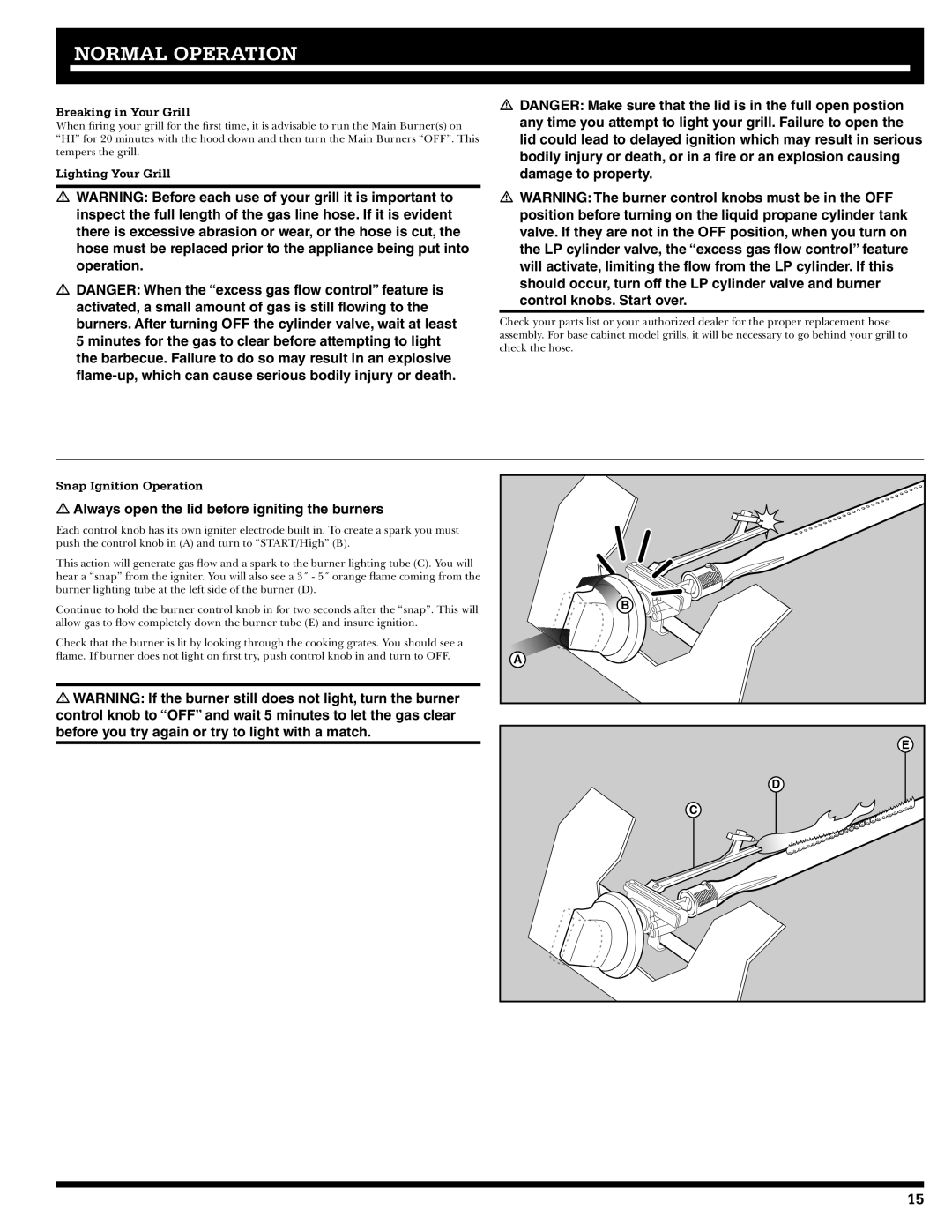 Ducane 3400 owner manual Normal Operation, Breaking in Your Grill, Lighting Your Grill, Snap Ignition Operation 